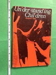 Vintage book 60s Understanding Children by Marjorie Stith Nashville TN - Imagen 1 de 12