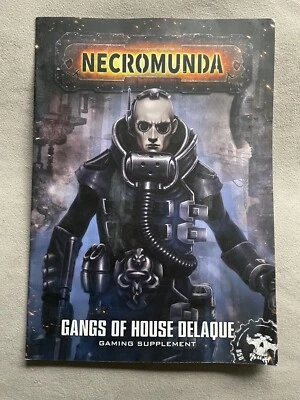 Warhammer 40k: Necromunda - GANGS OF HOUSE DELAQUE Gaming Supplement - Image 1 of 3