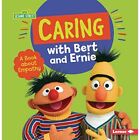 Caring with Bert and Ernie: A Book about Empathy (Sesam - Paperback / softback N