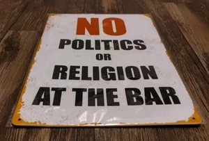 Politik Religion Männerhöhle lustiges Schild Aluminium Metall 8"x12" Bar Küche Dekor - Bild 1 von 8