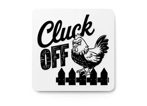 Cluck Off | Lustiges Schild für Zuhause oder Büro - Bild 1 von 4