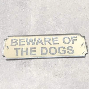 Beware Of The Dogs Zeichen - Imagen 1 de 4