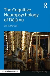 The Cognitive Neuropsychology of Déjà Vu (Essays in Cognitive Psychology) - Imagen 1 de 1