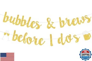 Bubbles and Brews Before I Do’s Banner for Bachelorette Party Bridal Shower D - Picture 1 of 5