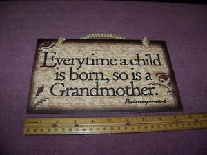 Novelty Sign Wooden Humorous Sign Home Decor Everytime a child is born ... - Picture 1 of 2