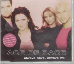 Ace of Base Always Have Always Will CD UK London 1998 b/w love for sale and - Bild 1 von 1