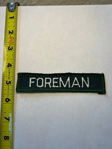 Patch Foreman Embroidered Green Black 6 Inch Collectible - Picture 1 of 3