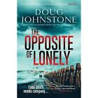 The Opposite of Lonely: ?Volume 5 - Paperback NEW Johnstone, Doug 19/03/2024