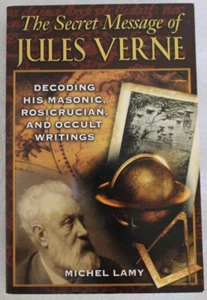 The Secret Message of Jules Verne - Michel Lamy - 2007 Paperback Edition - Picture 1 of 7