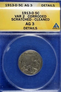 1913 - D ANACS AG3 DETAILS CORRODED SCRATCHED CLEANED BUFFALO NICKEL!! #B14599 - Picture 1 of 2