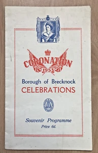 1953 CORONATION Souvenir Programme - Borough of Brecknock - Rare Brecon - Picture 1 of 3