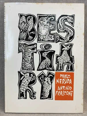 "Bestiary / Bestiario" Pablo Neruda & Antonio Frasconi (1965) w/ Bonus Broadside - Image 1 of 4