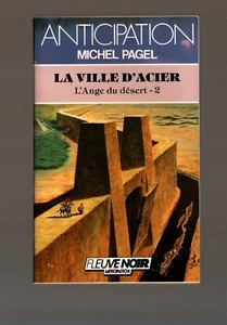 FLEUVE NOIR ANTICIPATION n°1457  MICHEL PAGEL   L'ANGE DU DESERT -2 - Picture 1 of 3