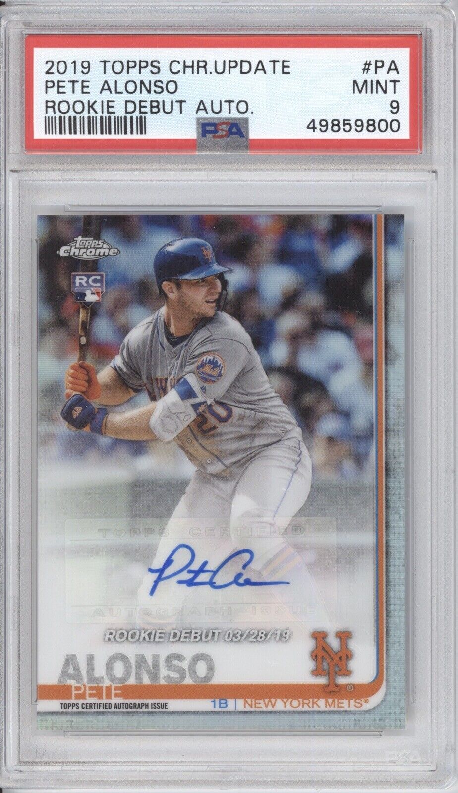 PETE ALONSO PSA 9 2019 TOPPS CHROME UPDATE ROOKIE DEBUT REFRACTOR AUTO RC 9800