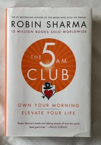 The 5 AM Club Own Your Morning Elevate Your Life By Robin Sharma Paperback - Picture 1 of 4