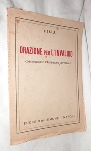L ORAZIONE PER IL SOLDATO Lisia Introduzione e commento di Carlo Del Grande di e - Picture 1 of 1