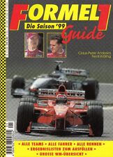 Formel-1-Guide für die Saison 1999 - Teams Fahrer Rennen Buch