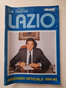 La Nuova Lazio Annuario Ufficiale 1984-85 Giorgio Chinaglia - Picture 1 of 6