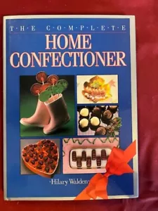The Complete Home Confectioner Cookbook by Hilary Walden Hardbound 1st Edition - Bild 1 von 10