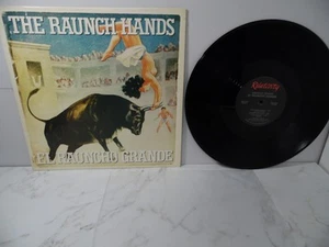The Raunch Hands - "El Rauncho Grande" - LP Album - Foto 1 di 5