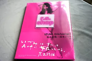 IZUMI this bad girl Nobuyoshi Araki + Izumi Suzuki Photo Book Brand New - Picture 1 of 7