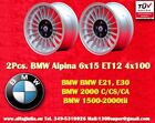 2 Cerchi BMW E30 E21 Alpine 6x15 ET12 4x100 Wheels Felgen Llantas Jantes