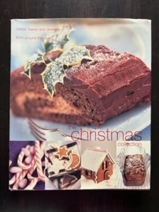 The Christmas Collection: Cakes, Bakes and Desserts From Around the World hc - Picture 1 of 5