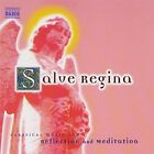 Various Classical Music for Reflection and Meditation: Salve Regina CD NEW