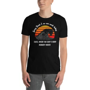 Divertida Camisa Hawaii Para Hombre No Can Work Today Porque Llegamos a Surfear - Imagen 1 de 3
