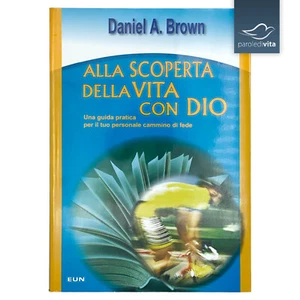 Alla Scoperta della Vita con Dio - Foto 1 di 2