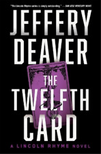 Jeffery Deaver The Twelfth Card (Paperback) Lincoln Rhyme Novel