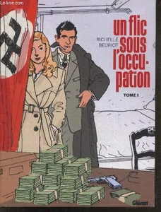 Un flic sous l'occupation - Tome 1 - Epreuves non corrigees - RIC - Picture 1 of 1