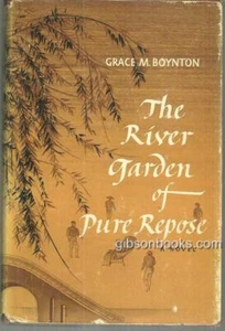 River Garden of Pure Repose Grace Boynton 1952 Christian Fiction Dust Jacket - Picture 1 of 1