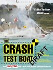Crash Test Boat: How Yachting Monthly Took A 40Ft Boat Through ... By Bloomsbury