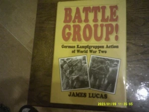 BATTLE GROUP GERMAN KAMPFGRUPPEN ACTION OF WORLD WAR II by JAMES LUCAS - Picture 1 of 1