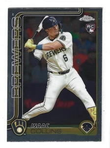 2025 Topps Chrome #92 Isaac Collins (RC) - Milwaukee Brewers - Bild 1 von 2