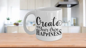Create Your Own Happiness Inspirierender Kaffeebecher - Bild 1 von 3