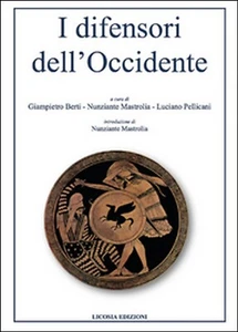 I difensori dell’Occidente, di G. Berti, L. Pellicani, N. Mastrolia, 2016 - Picture 1 of 1