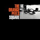 ORANGE PEELS THE - SQUARE CUBED LP  2CD - New Vinyl Record - I4z