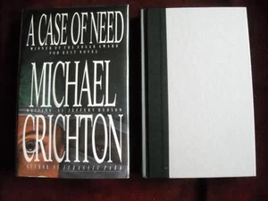Michael Crichton - A CASE OF NEED - 1st thus - Foto 1 di 1