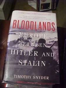 Bloodlands : Europe Between Hitler and Stalin by Timothy Snyder (2010,... - Picture 1 of 1