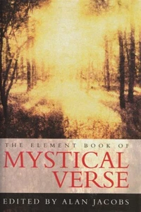 The Element Book of Mystical Verse by Jacobs, Alan - Imagen 1 de 1