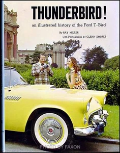 1955-1966 Thunderbird Illustrated History Year by Year 1000 Photos Ford T Bird - Picture 1 of 1