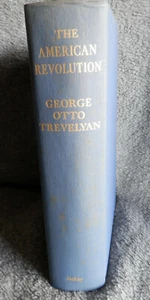 THE AMERICAN REVOLUTION by George Otto Trevelyan 1964 (one volume) HC VGC - Imagen 1 de 9