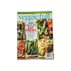 Better Homes & Gardens Veggie-Full Magazine Special Interest 2018 Eat Fresh BHG - Picture 1 of 4