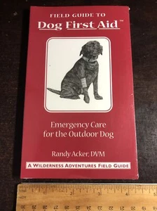 Field Guide Dog First Aid Emergency Care - Picture 1 of 2