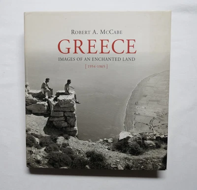 Greece: Images of an Enchanted Land, 1954-1965 | Robert McCabe | 2006 HC 1st Foto 1 de 4