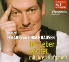 Dr. med. Eckart von Hirschhausen Die Leber wächst mit ihren Aufgaben  [CD]