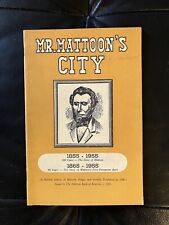 MATTOON Illinois 1955 Booklet Mr. Mattoons City Bank History