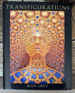 Signed Transfigurations Alex Grey (English) Hardcover Book Grey, Alex, 2001 - Picture 1 of 14